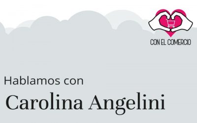 Carolina Angelini, con el comercio