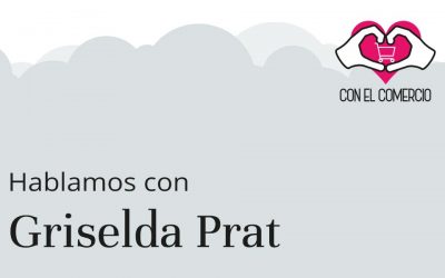 Griselda Prat, con el comercio