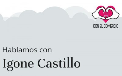 Igone Castillo, con el comercio